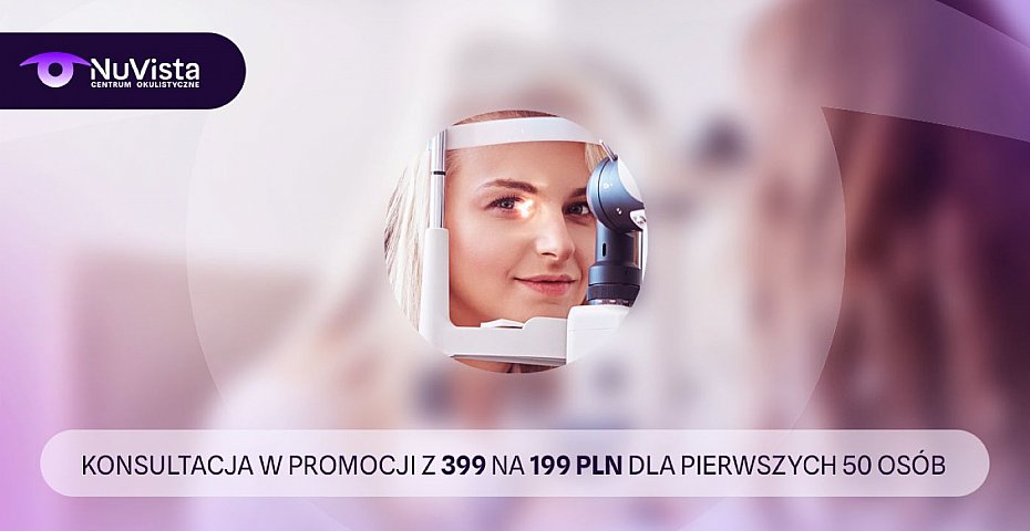 Po�egnaj okulary na Ursynowie. Nowa klinika okulistyczna NuVista rusza z laserow� korekcj� wzroku!