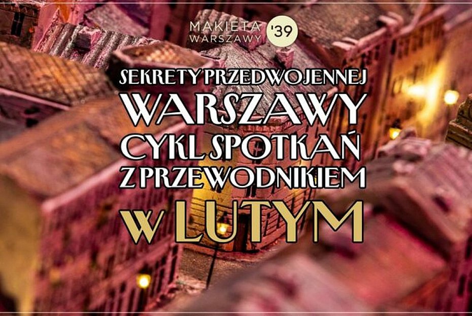 alt='Lutowe spotkania dla mi�o�nik�w historii przy makiecie Warszawy 1939'