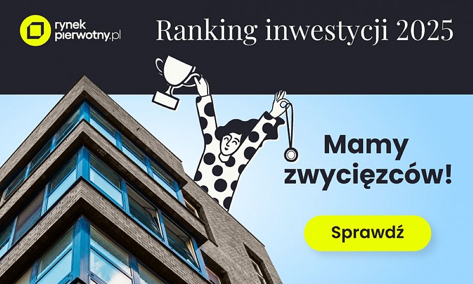 Ranking inwestycji mieszkaniowych w Warszawie 2025. Czego dzi� szukaj� kupuj�cy?