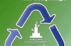 Pierwsze Warszawskie Dni Recyklingu