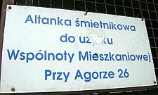 Przy Agorze: mieszkam w śmietniku i dobrze mi tu