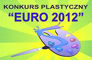Konkurs plastyczny "Euro 2012"