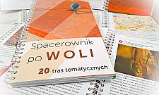 Spacerkiem po Woli. Tam trzeba zajrzeć