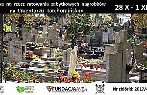 Ratujmy zabytkowe nagrobki na tarchomińskim cmentarzu