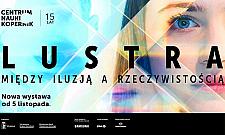 Lustra w Koperniku. Między iluzją a rzeczywistością