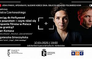 Debata filmowa w Warszawie. Komasa i Smoczyńska o pracy za granicą