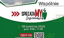 SprzątaMY Legionowo i ekologiczny piknik. Dwa wydarzenia jednego dnia