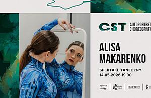 Spektakl Alisy Makarenko w MIK. Taniec, emocje i osobiste historie