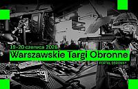 Warszawskie Targi Obronne 2026. Darmowy wstęp dla posiadaczy Karty Warszawiaka