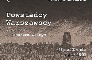 Spotkaj si� z Powsta�cami Warszawskimi. Wyj�tkowe wydarzenie na Koszykowej